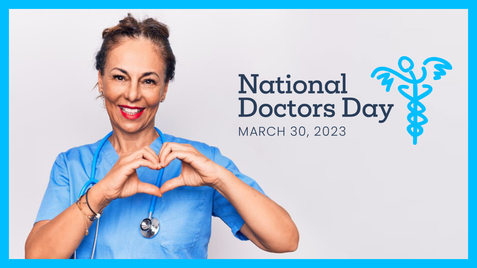 Ways to Celebrate 2023 National Doctors Day - NationalDoctorsDay.org