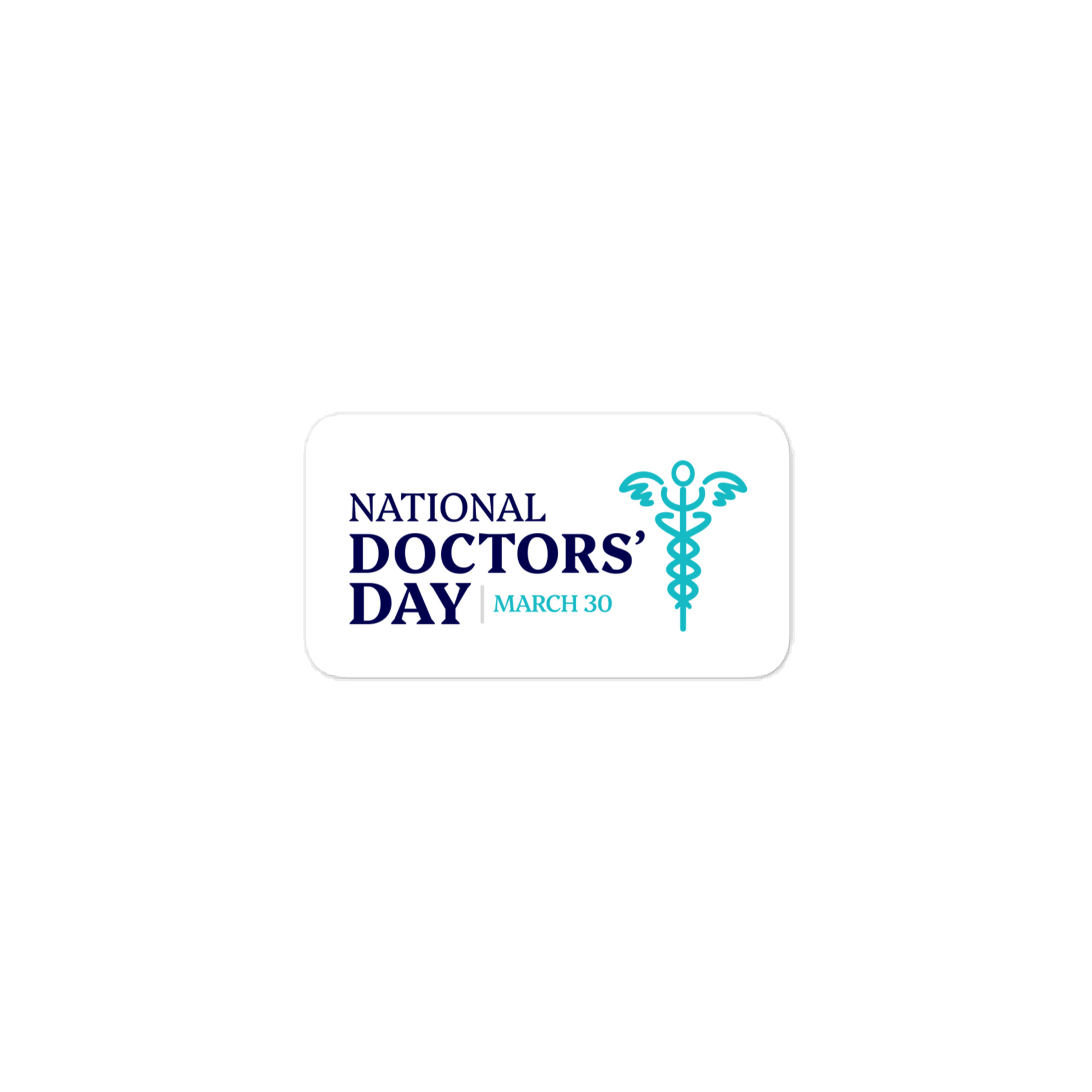 National Doctors’ Day Vinyl Decal